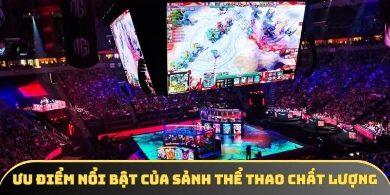 Ưu điểm nổi bật của sảnh thể thao chất lượng hàng đầu Ưu điểm nổi bật của sảnh thể thao chất lượng hàng đầu
