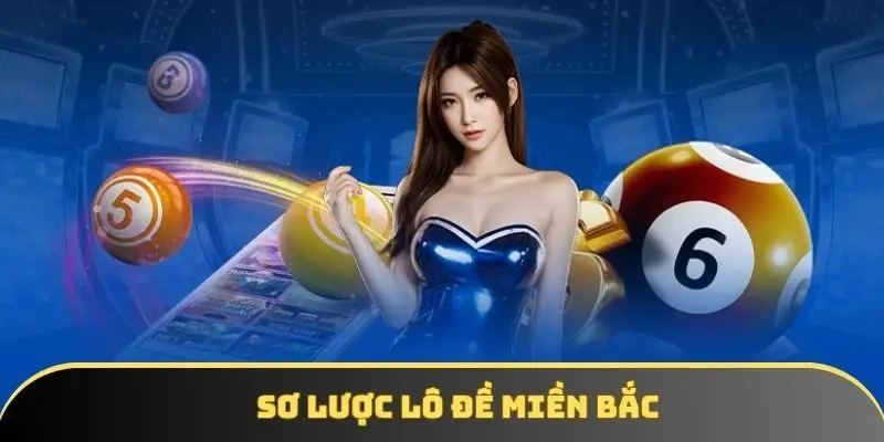 Sơ lược lô đề miền bắc Sơ lược lô đề miền bắc