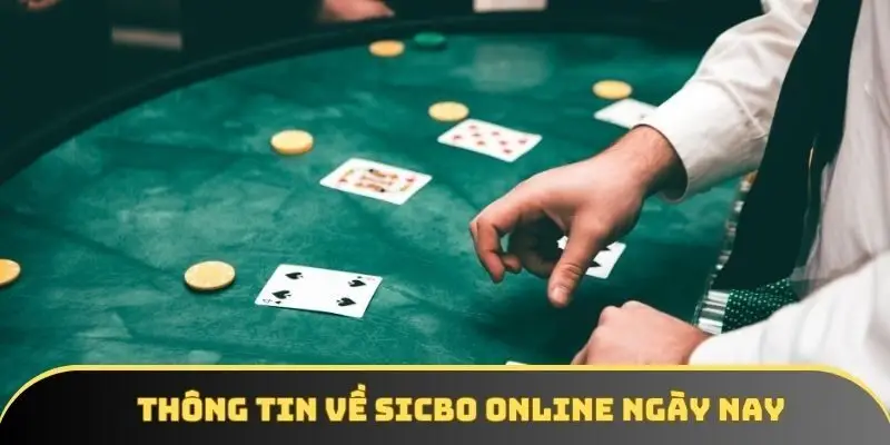 Thông tin về Sicbo online ngày nay Thông tin về Sicbo online ngày nay